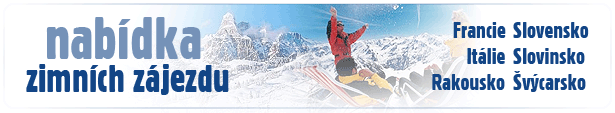 Nab�dka zimn�ch z�jezd� do It�lie, Francie, Rakouska a v�ech Alpsk�ch st�edisek